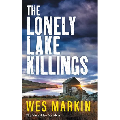 The Lonely Lake Killings - Hardcover