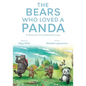 The Bears Who Loved a Panda: A Story of Unconditional Love - Paperback