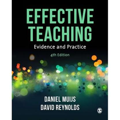 Effective Teaching: Evidence and Practice - Paperback