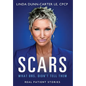 Scars - What Drs. Didn't Tell Them - Hardcover
