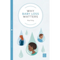 Why Baby Loss Matters - Paperback