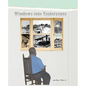 Windows Into Yesteryears - Paperback