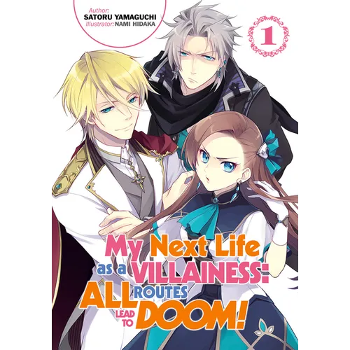 My Next Life as a Villainess: All Routes Lead to Doom! Volume 1 (Light Novel) - Paperback