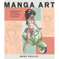 Manga Art: Inspiration and Techniques from an Expert Illustrator - Paperback