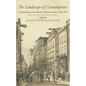 The Landscape of Consumption: Shopping Streets and Cultures in Western Europe, 1600-1900 - Hardcover