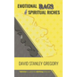 Emotional Rags to Spiritual Riches - Hardcover