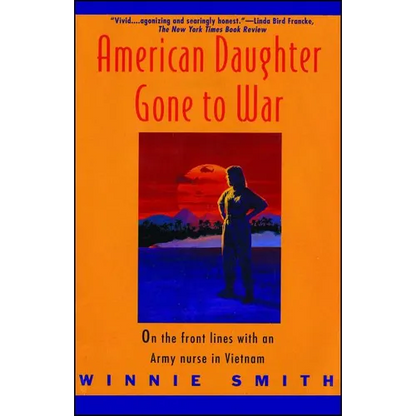 American Daughter Gone to War - Paperback