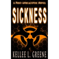 Sickness - A Post-Apocalyptic Novel - Paperback