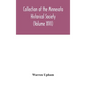 Collection of the Minnesota Historical Society (Volume XVII); Minnesota Geographic Names Their origin and Historic Significance - Hardcover