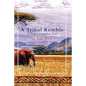 A Tribal Rumble: A Safari Campfire Tale - Paperback