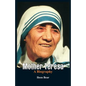 Mother Teresa- A Biography - Paperback