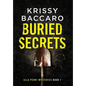 Buried Secrets: Some things should stay hidden - Hardcover