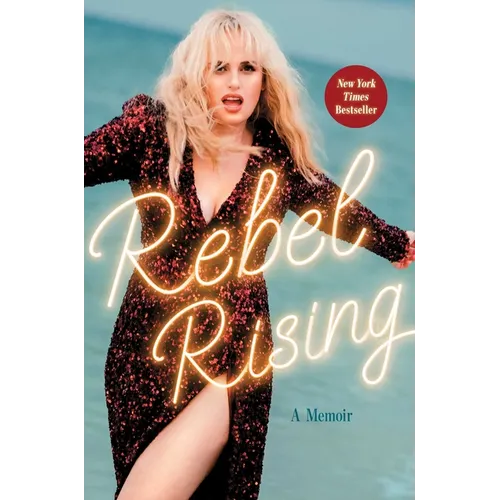 Rebel Rising: A Memoir - Hardcover