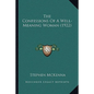 The Confessions Of A Well-Meaning Woman (1922) - Paperback