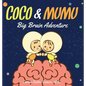 Coco & Mumu: Big Brain Adventure - Hardcover