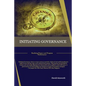 Initiating Governance: Realizing Project and Program Performance - Paperback