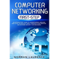 Computer Networking First-Step: An introductory guide to understanding wireless and cloud technology, basic communications services and network securi - Paperback