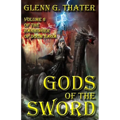 Gods of the Sword: Harbinger of Doom -- Volume 6 - Paperback