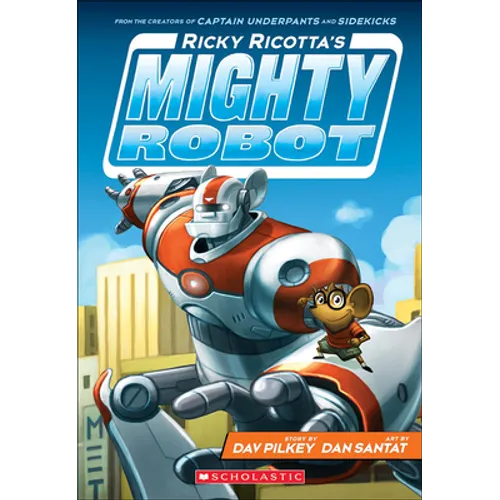Ricky Ricotta's Mighty Robot - Hardcover