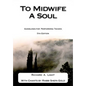 To Midwife A Soul: Guidelines for Performing Tahara - Paperback