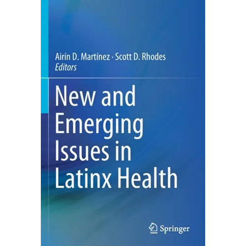 New and Emerging Issues in Latinx Health - Paperback