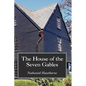 The House of the Seven Gables, Large-Print Edition - Paperback