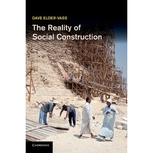 The Reality of Social Construction - Paperback