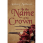 In the Name of the Crown - Paperback