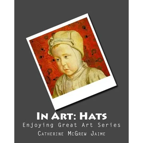 In Art: Hats - Paperback
