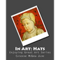 In Art: Hats - Paperback