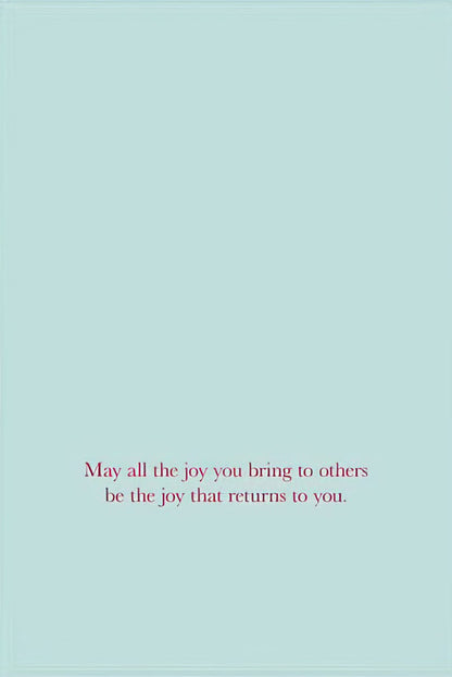May All The Joy You Bring To Others...Return To You Birthday Card