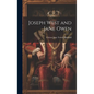 Joseph West and Jane Owen - Hardcover