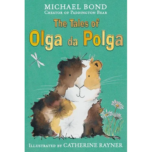 The Tales of Olga Da Polga. Michael Bond - Hardcover
