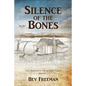 Silence of the Bones: The Madison McKenzie Files (Book 1) - Paperback