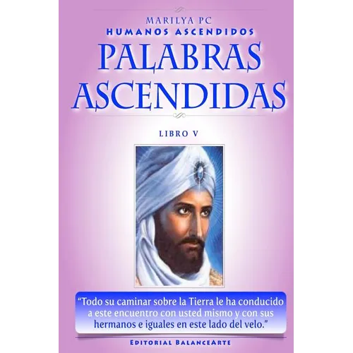 Palabras Ascendidas: Emilios De El Morya - Libro IV - Paperback