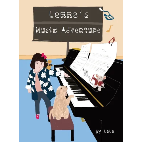 Lenna's Music Adventure: Spread Love Magically with Piano - Hardcover