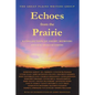 Echoes from the Prairie: A Collection of Short Memoirs - Paperback