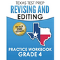 TEXAS TEST PREP Revising and Editing Practice Workbook Grade 4: Practice and Preparation for the STAAR Writing Test - Paperback