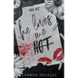 He loves Loves Me Not: A Dark High School Romance (Book One) - Paperback