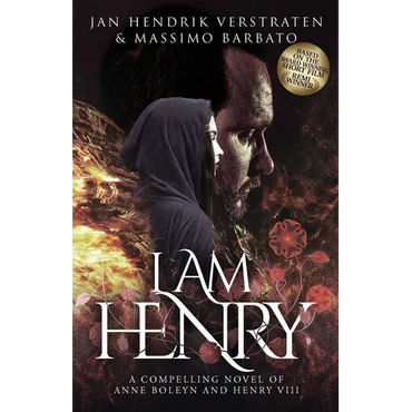 I Am Henry: A Compelling Novel of Anne Boleyn and Henry VIII - Paperback