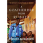 A Goatherder from Rubaya: The Odyssey of an African Aid Worker - Paperback