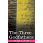 The Three Godfathers - Paperback