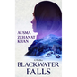 Blackwater Falls: A Thriller - Library Binding