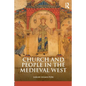 Church and People in the Medieval West, 900-1200 - Paperback