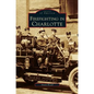 Firefighting in Charlotte - Hardcover