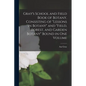 Gray's School and Field Book of Botany, Consisting of "Lessons in Botany" and "Field, Forest, and Garden Botany" Bound in one Volume - Paperback