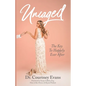 Uncaged: The Key to Happily Ever After - Paperback