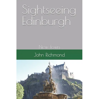 Sightseeing Edinburgh: New Town - Paperback