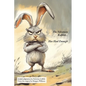 The Velveteen Rabbit (Has Had Enough) - Paperback