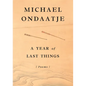 A Year of Last Things: Poems - Hardcover